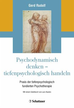 Psychodynamisch denken - tiefenpsychologisch handeln (eBook, PDF) - Rudolf, Gerd