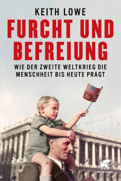 Furcht und Befreiung (eBook, ePUB) - Lowe, Keith