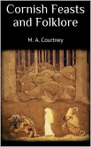 Cornish Feasts and Folklore (eBook, ePUB) Cornish Feasts and Folklore (eBook, ePUB)