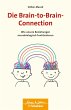 Die Brain-to-Brain-Connection (Wissen &... - Bild 1