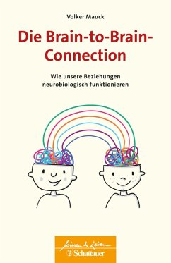 Die Brain-to-Brain-Connection (Wissen & Leben) (eBook, ePUB) - Mauck, Volker