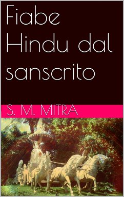 Fiabe Hindu dal sanscrito (eBook, ePUB)