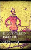 Le avventure di Pinocchio (eBook, ePUB) Le avventure di Pinocchio (eBook, ePUB)