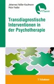 Transdiagnostische Interventionen in der Psychotherapie (eBook, ePUB)