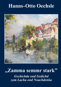 Zamma semmr stark (eBook, ePUB) - Oechsle, Hanns-Otto
