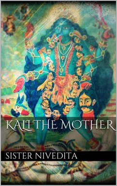 Kali the mother (eBook, ePUB)