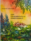 Der geheimnisvolle Himbeerwald (eBook, ePUB)