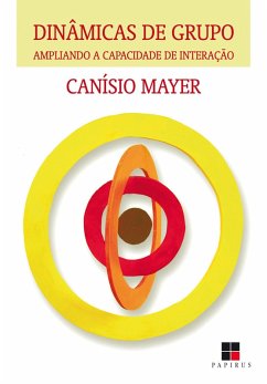 Dinâmicas de grupo (eBook, ePUB) - Mayer, Canísio