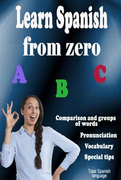 Learn Spanish from zero (eBook, ePUB) - Language, Total Spanish