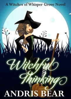 Cover Witchful Thinking (Witches of Whisper Grove) (eBook, ePUB)