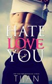 Hate To Love You (eBook, ePUB)