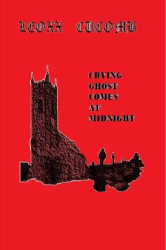 Cover Crying Ghost Comes at Midnight (eBook, ePUB)