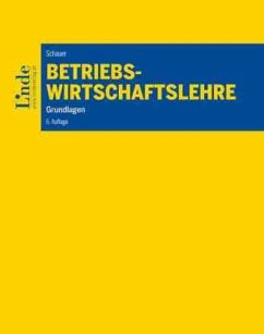 Betriebswirtschaftslehre - Schauer, Reinbert