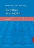 (Zu-)Hören interdisziplinär