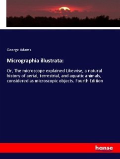 Micrographia illustrata: