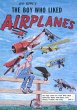 The Boy Who Liked Airplanes (eBook,... - Bild 1