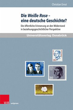 Die Weiße Rose – eine deutsche Geschichte? (eBook, PDF) - Ernst, Christian