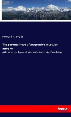 The peroneal type of progressive muscular atrophy: