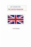 My Vision for the United Kingdom (eBook, ePUB)