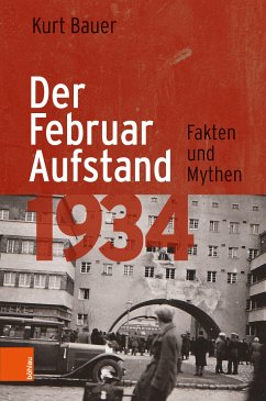 Der Februaraufstand 1934 (eBook, PDF) - Bauer, Kurt