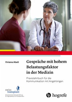 Gespräche mit hohem Belastungsfaktor in der Medizin (eBook, ePUB) - Abati, Viviana