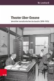 Theater über Ozeane (eBook, PDF)