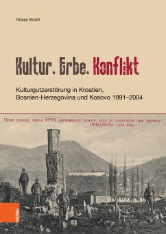 Kultur, Erbe, Konflikt (eBook, PDF) - Strahl, Tobias