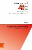 Automatisierung: Wechselwirkung mit Kunst, Wissenschaft und Gesellschaft (eBook, PDF)