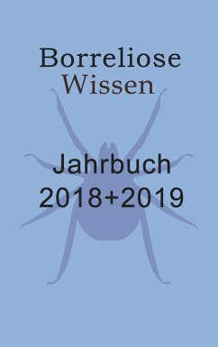 Borreliose Jahrbuch 2018/2019 - Fischer, Ute;Siegmund, Bernhard