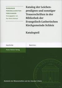 Katalog der Leichenpredigten und sonstiger Trauerschriften in der Bibliothek der Evangelisch-Lutherischen Kirchgemeinde Schleiz