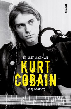 Erinnerungen an Kurt Cobain - Goldberg, Danny