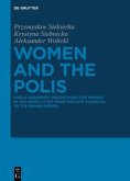Women and the Polis, 2 Teile