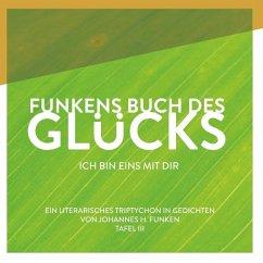 Funkens Buch des Glücks - Funken, Johannes H.