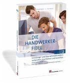 Gründungs- und Übernahmeaktivitäten vorbereiten, durchführen und bewerten / Die Handwerker-Fibel, Ausgabe 2019 2