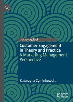 Customer Engagement in Theory and Practice - yminkowska, Katarzyna