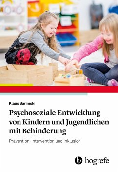 Psychosoziale Entwicklung von Kindern und Jugendlichen mit Behinderung - Sarimski, Klaus