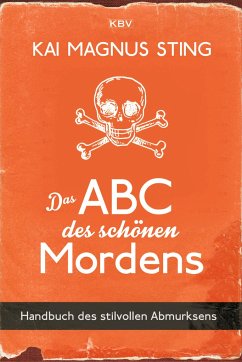 Das ABC des schönen Mordens - Sting, Kai Magnus