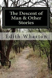 The Descent of Man & other stories (eBook, ePUB) - Wharton, Edith