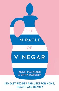 The Miracle of Vinegar (eBook, ePUB) - Marsden, Emma; Mackenzie, Aggie