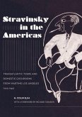 Stravinsky in the Americas (eBook, ePUB)