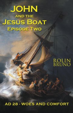 John and the Jesus Boat Episode Two (eBook, ePUB) - Bruno, Rolin