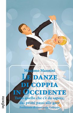 Le danze di coppia in Occidente (eBook, ePUB) - Mannini, Massimo