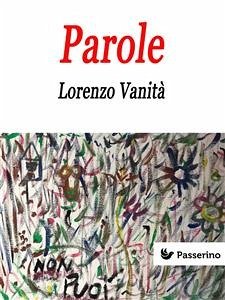 Parole (eBook, ePUB) - Vanità, Lorenzo