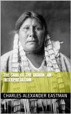 The Soul of the Indian: An Interpretation (eBook, PDF)