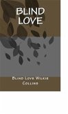 Blind Love (eBook, ePUB) Blind Love (eBook, ePUB)