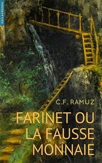 Farinet ou la fausse monnaie (eBook, ePUB) - Ferdinand Ramuz, Charles