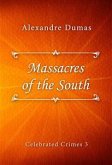 Massacres of the South (eBook, ePUB)