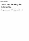 Kirsch und der Ring der Keltengöttin (eBook, ePUB)