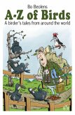 A-Z of birds - A birder's tales from around the world (eBook, ePUB)