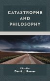 Catastrophe and Philosophy (eBook, ePUB)